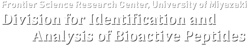Frontier Science Research Center, University of Miyazaki - Division for Identification and Analysis of Bioactive Peptides